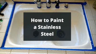 How to Paint Stainless Steel