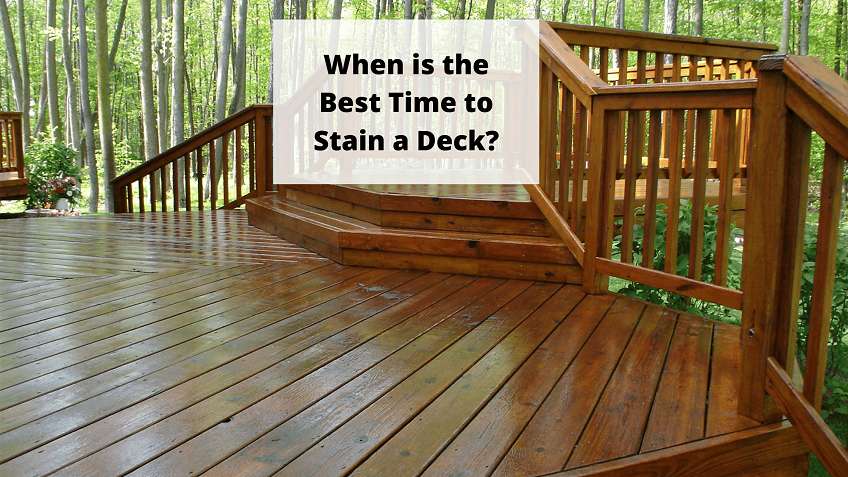 When is the Best Time to Stain a Deck?