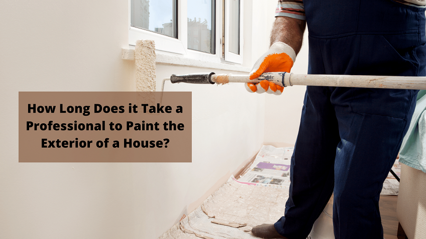 How Long Does It Take a Pro To Paint a House?